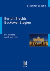 Produktbild: Bertolt Brechts Buckower Elegien