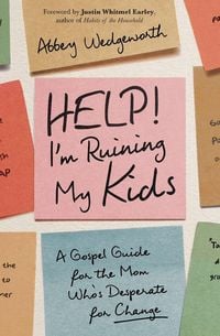 Produktbild: Help! I'm Ruining My Kids