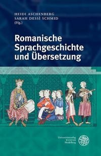 Produktbild: Romanische Sprachgeschichte und &Uuml;bersetzung