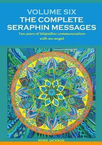 Produktbild: Volume 6: The Complete Seraphin Messages