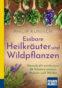 Produktbild: Essbare Heilkr&auml;uter und Wildpflanzen. Kompakt-Ratgeber