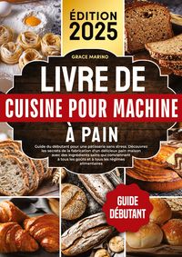 Produktbild: Livre de cuisine pour machine &agrave; pain
