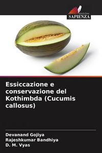 Produktbild: Essiccazione e conservazione del Kothimbda (Cucumis callosus)