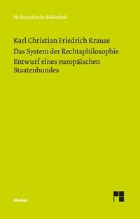 Produktbild: Das System der Rechtsphilosophie. Entwurf eines europ&auml;ischen Staatenbundes