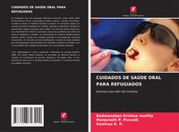 Produktbild: Cuidados De Sa&uacute;de Oral Para Refugiados