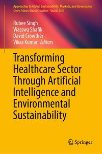 Produktbild: Transforming Healthcare Sector Through Artificial Intelligence and Environmental Sustainability