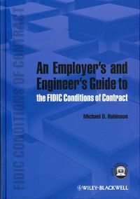 Produktbild: An Employer's and Engineer's Guide to the FIDIC Conditions of Contract