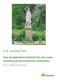 Produktbild: Flora der gef&uuml;rsteten Grafschaft Tirol, des Landes Vorarlberg und des F&uuml;rstentums Liechtenstein