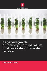 Produktbild: Regenera&ccedil;&atilde;o de Chlorophytum tuberosum L. atrav&eacute;s de cultura de tecidos