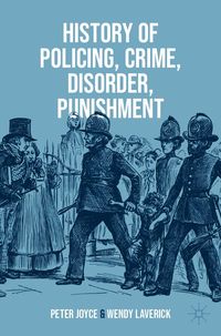 Produktbild: History of Policing, Crime, Disorder, Punishment