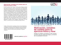 Produktbild: Motivaci&oacute;n, estadios de cambio para el ejercicio f&iacute;sico y flow