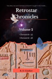 Produktbild: Chronicle 45, Chronicle 46 (RetroStar Chronicles, #2)