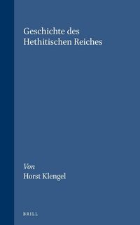 Produktbild: Geschichte Des Hethitischen Reiches