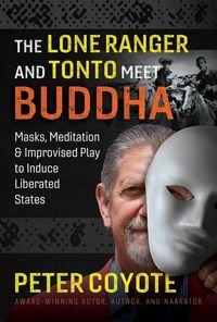 Produktbild: The Lone Ranger and Tonto Meet Buddha