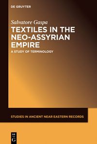 Produktbild: Textiles in the Neo-Assyrian Empire