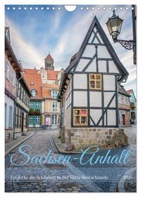 Produktbild: Sachsen-Anhalt - Entdecke die Sch&ouml;nheit in der Mitte Deutschlands (Wandkalender 2026 DIN A4 hoch), CALVENDO Monatskalender