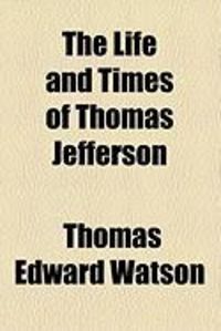 Produktbild: The Life and Times of Thomas Jefferson