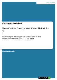 Produktbild: Herrschaftsschwerpunkte Kaiser Heinrichs V.