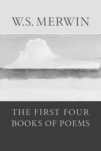Bild vom Artikel The First Four Books of Poems vom Autor W. S. Merwin