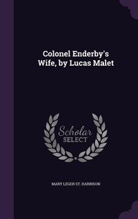 Produktbild: Colonel Enderby's Wife, by Lucas Malet
