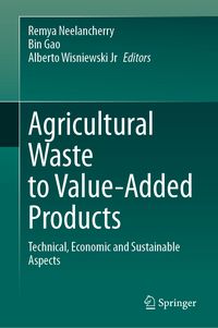 Produktbild: Agricultural Waste to Value-Added Products