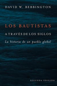 Produktbild: Los Bautistas a trav&eacute;s de los siglos