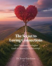 Produktbild: The Secret to Loving Connections