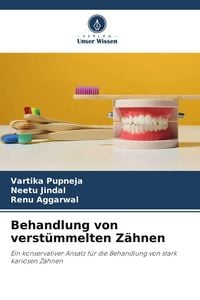 Produktbild: Behandlung von verst&uuml;mmelten Z&auml;hnen