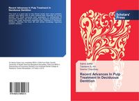 Produktbild: Recent Advances In Pulp Treatment In Deciduous Dentition