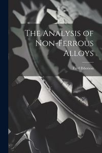 Produktbild: The Analysis of Non-ferrous Alloys