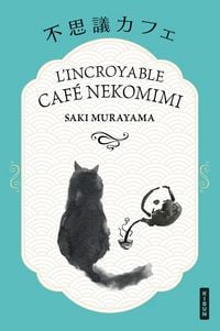 Produktbild: L'Incroyable Caf&eacute; Nekomimi