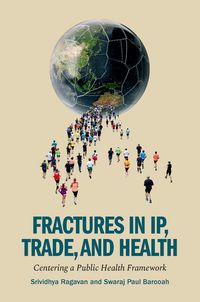 Produktbild: Fractures in Ip, Trade, and Health