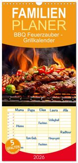Produktbild: Familienplaner 2026 - BBQ Feuerzauber - Grillkalender mit 5 Spalten (Wandkalender, 21 x 45 cm) CALVENDO