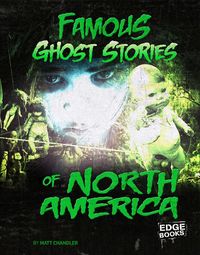 Produktbild: Famous Ghost Stories Of North