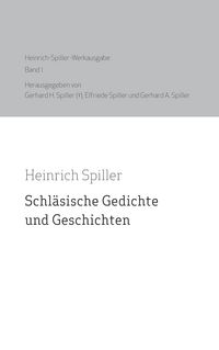 Produktbild: Heinrich Spiller Werkausgabe Band 1