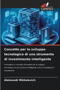 Produktbild: Concetto per lo sviluppo tecnologico di uno strumento di investimento intelligente
