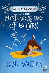 Produktbild: Lost Souls ParaAgency and the Mysterious Bag of Bones