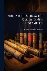 Produktbild: Bible Studies From the Old and New Testaments