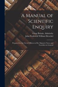 Produktbild: A Manual of Scientific Enquiry