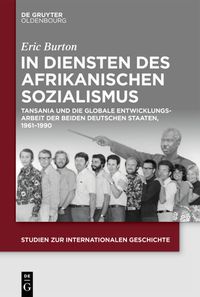 Bild vom Artikel In Diensten des Afrikanischen Sozialismus vom Autor Eric Burton