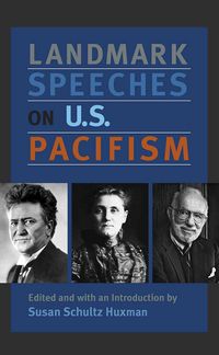 Produktbild: Landmark Speeches on US Pacifism
