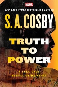 Produktbild: Truth to Power: A Luke Cage Marvel Crime Novel