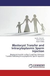 Produktbild: Qureshi, A: Blastocyst Transfer and Intracytoplasmic Sperm I