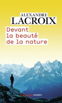 Produktbild: Devant la beaut&eacute; de la nature