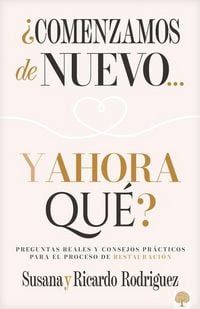 Produktbild: &iquest;Comenzamos de Nuevo... Y Ahora Qu&eacute;?