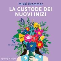 Produktbild: La custode dei nuovi inizi
