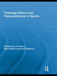 Produktbild: Theology, Ethics and Transcendence in Sports