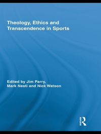 Produktbild: Theology, Ethics and Transcendence in Sports