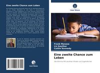 Produktbild: Eine zweite Chance zum Leben