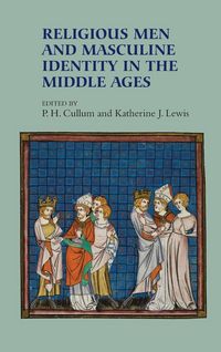 Produktbild: Religious Men and Masculine Identity in the Middle Ages